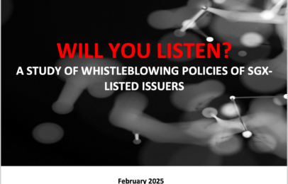 Will You Listen? New Report on Whistleblowing Policies of SGX-Listed Issuers